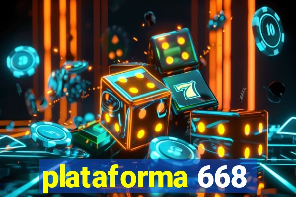 plataforma 668